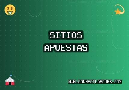 Sitios de Apuestas | Octubre 2025 | www.connectlabours.com Sitios de Apuestas | Octubre 2025 | www.connectlabours.com