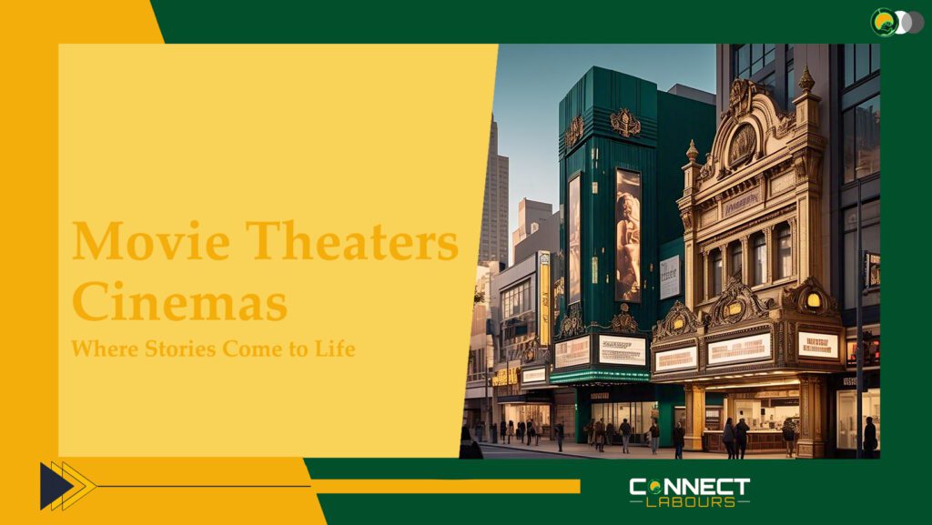 Movie Theaters and Cinemas
