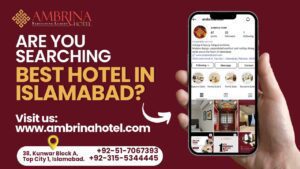 Best Hotel In Islamabad - Ambrina Hotel