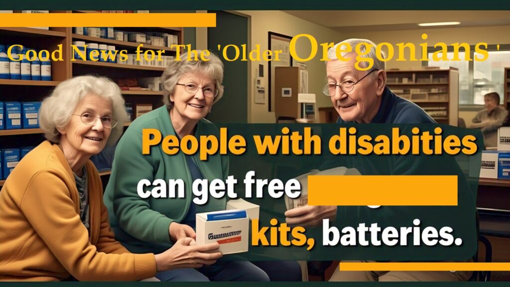 Older Oregonians and people with disabilities can get free emergency kits batteries | Connect Labours