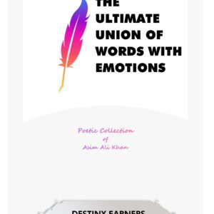 The Ultimate Union of Words & Emotions – Poetry